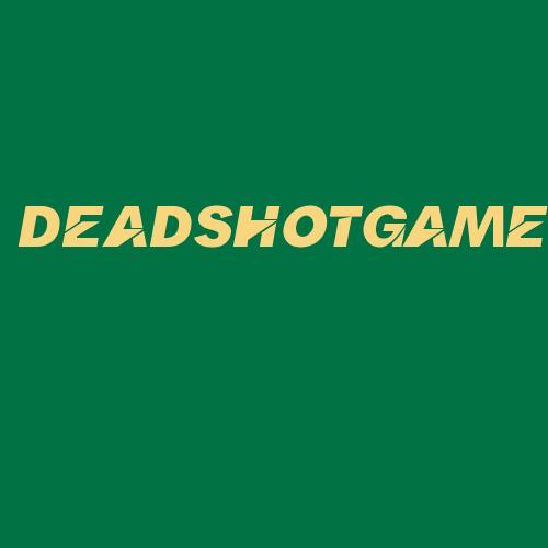 Logo da DEADSHOTGAME